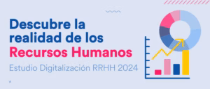 Estudio Digitalización en Recursos Humanos 2024|Estudio Digitalización en Recursos Humanos 2024|Estudio Digitalización en Recursos Humanos 2024